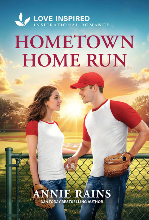 Hometown Home Run (An Uplifting Inspirational Romance) - 9781335529145 by Annie Rains, 9781335529145