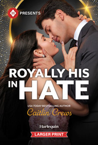 Royally His in Hate - 9781335774040 by Caitlin Crews