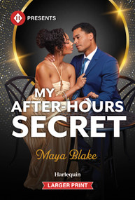 My After-Hours Secret - 9781335774088 by Maya Blake