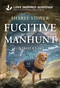 Fugitive Manhunt - 9781335919045 by Sharee Stover, 9781335919045
