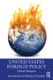 United States Foreign Policy (Global Hotspots) by Ann Karreth, Michael J. Kryzanek, 9781032940939