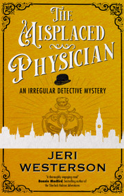 The Misplaced Physician - 9781448318704 by Jeri Westerson, 9781448318704