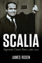 Scalia (Supreme Court Years, 1986 to 2001) by James Rosen, 9781510786912