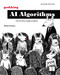 Grokking AI Algorithms, Second Edition (How AI solves complex problems) by Rishal Hurbans, 9781633434813