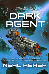 Dark Agent by Neal Asher, 9781645060901