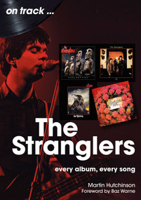 Stranglers (every album, every song) by Martin Hutchinson, 9781789523232