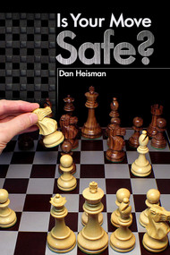 Is Your Move Safe? by Dan Heisman, 9781936277711