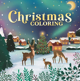 Christmas Coloring (94 Magical Pages to Color) by IglooBooks, Faye  Buckingham, Jake McDonald, 9781836501374
