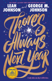 There's Always Next Year (A Good Morning America Book Club Pick) - 9781250906595 by Leah Johnson, George M. Johnson, 9781250906595