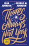 There's Always Next Year (A Good Morning America Book Club Pick) - 9781250906595 by Leah Johnson, George M. Johnson, 9781250906595