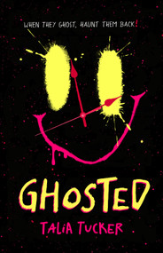 Ghosted - 9781250437013 by Talia Tucker, 9781250437013