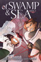 Of Swamp & Sea Volume 4 by Mia Jay Boulton, Laurel Boulton, 9781250387042