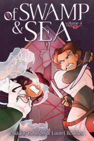 Of Swamp & Sea Volume 4 - 9781250387066 by Mia Jay Boulton, Laurel Boulton