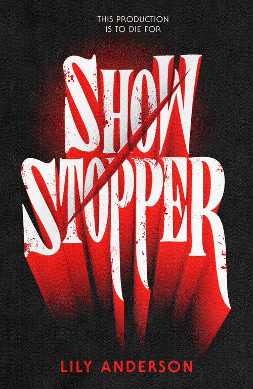 Showstopper by Lily Anderson, 9781250444967
