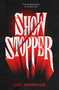 Showstopper by Lily Anderson, 9781250444967
