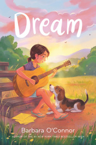 Dream - 9781250444912 by Barbara O'Connor, 9781250444912