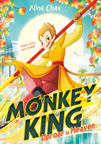 Monkey King (Uproar in Heaven) - 9781250327857 by Alina Chau, 9781250327857