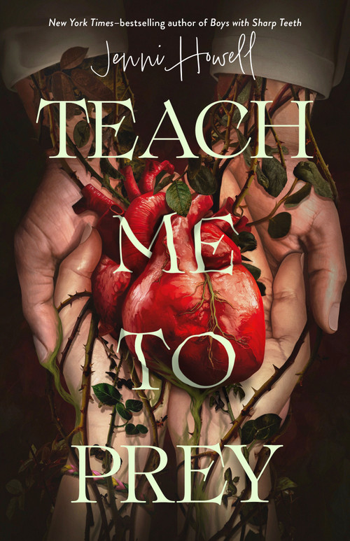 Teach Me to Prey by Jenni Howell, 9781250334619