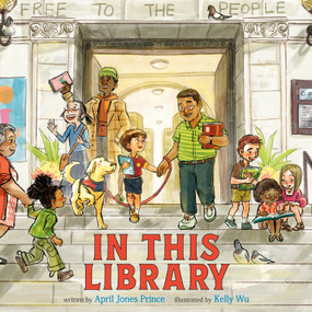 In This Library by April Jones Prince, Kelly Wu, 9781250341174