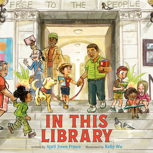 In This Library by April Jones Prince, Kelly Wu, 9781250341174