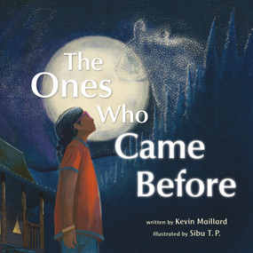 The Ones Who Came Before by Kevin Maillard, Sibu T. P., 9781250821966