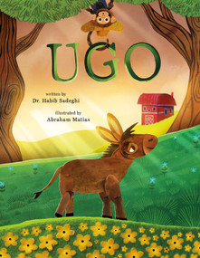 Ugo by Dr. Habib Sadeghi, Abraham Matias, 9781250359674