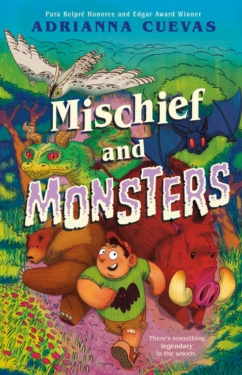 Mischief and Monsters by Adrianna Cuevas, 9780374394387