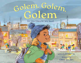 Golem, Golem, Golem ((Or How Chanukah Was Saved)) by Richard Ho, Carmel Ben Ami, 9781250834164