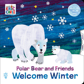 Polar Bear and Friends Welcome Winter (An Interactive Board Book with Spinning Wheel Cover for Babies & Toddlers) by Eric Carle, Odd Dot, Eric Carle, 9781250420800