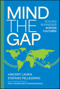 Mind The Gap (Scaling Businesses Across Cultures) by Vincent Lauria, Stefano Pellegrino, Savanid Vatanasakdakul, 9781394381470