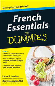 French Essentials For Dummies by Laura K. Lawless, Zoe Erotopoulos, 9781118071755