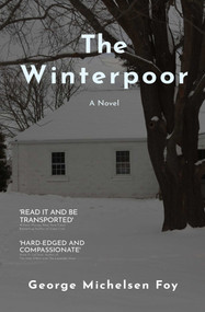 The Winterpoor by George Michelsen Foy, 9781961864344