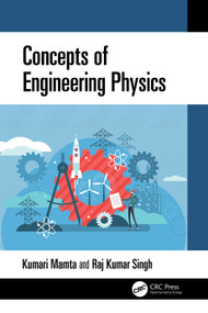 Concepts of Engineering Physics by Kumari Mamta, Raj Kumar Singh, 9781041191834
