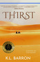 Thirst - 9798985008098 by K.L. Barron, 9798985008098