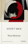 Soviet Milk by Nora Ikstena, Margita Gailitis, 9781916806207