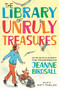 The Library of Unruly Treasures - 9780525579076 by Jeanne Birdsall, Matt Phelan, 9780525579076