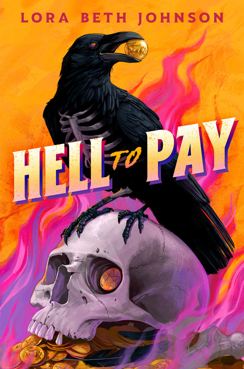 Hell to Pay - 9780593856529 by Lora Beth Johnson, 9780593856529