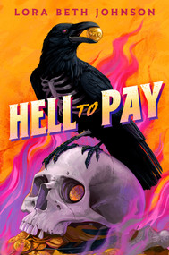 Hell to Pay - 9780593856529 by Lora Beth Johnson, 9780593856529