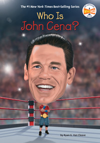 Who Is John Cena? - 9798217144112 by Ryan G. Van Cleave, Who HQ, Gregory Copeland, 9798217144112