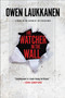 The Watcher in the Wall by Owen Laukkanen, 9798217182428