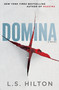 Domina by L.S. Hilton, 9798217182411