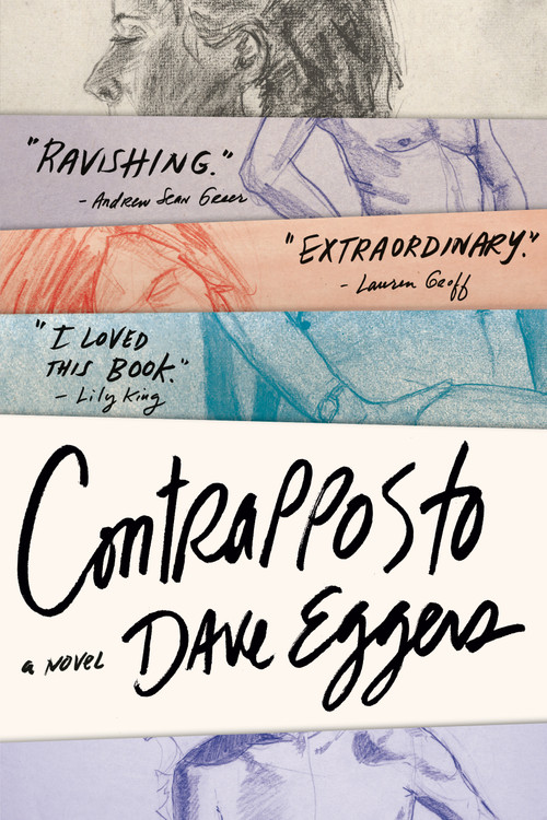 Contrapposto (A Novel) by Dave Eggers, 9780593803509