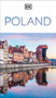 DK Poland (Must-See Sights. Culture & History. Detailed Maps & Tours. Covers Warsaw, Kraków, Gdansk, Wroclaw, &) - 9780241736791 by DK Travel, 9780241736791