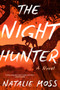 The Night Hunter by Natalie Moss, 9798217187867
