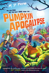 Pumpkin Apocalypse by M. D. Payne, 9780593523889