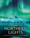 Chasing the Northern Lights (Everything You Need to Know to See Nature's Greatest Light Show) by DK Travel, 9798217138180