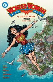 Wonder Woman by George Perez Omnibus Vol. 2 (New Edition) by George Pérez, Chris Marrinan, Colleen Doran, Cynthia Martin, Jill Thompson, 9781799508519