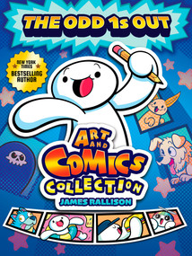 The Odd 1s Out Art and Comics Collection by James Rallison, 9798217177196