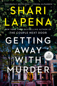 Getting Away with Murder (A Novel) - 9798217349258 by Shari Lapena, 9798217349258