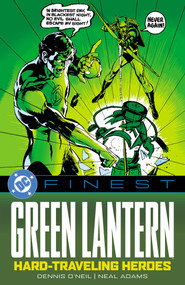 DC Finest: Hard Traveling Heroes by Dennis O'Neil, Elliot Maggin, Neal Adams, 9781799510277
